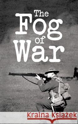 The Fog of War J J Jerome 9781546282150 Authorhouse - książka