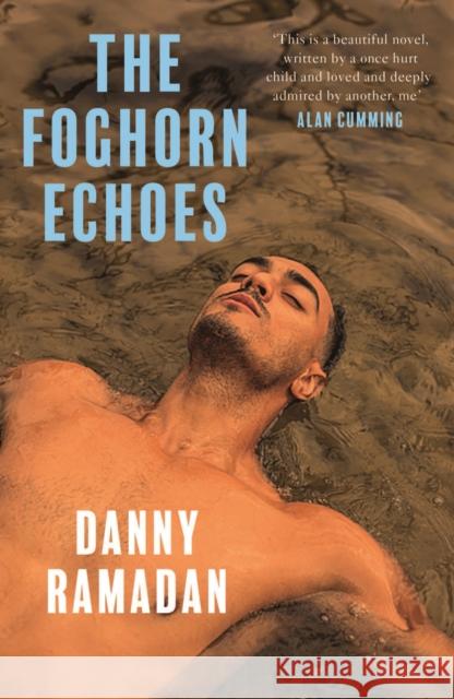 The Foghorn Echoes Ramadan, Danny 9781838854690 Canongate Books - książka