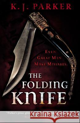 The Folding Knife K. J. Parker 9780316038447 Orbit - książka