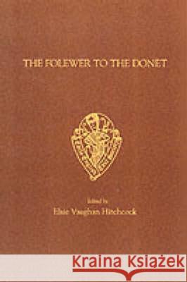 The Folewer to the Donet Hitchcock, E. V. 9780859916783 Early English Text Society - książka