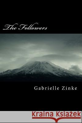 The Followers Mrs Gabrielle Zinke 9780692831014 Gabrielle Zinke - książka