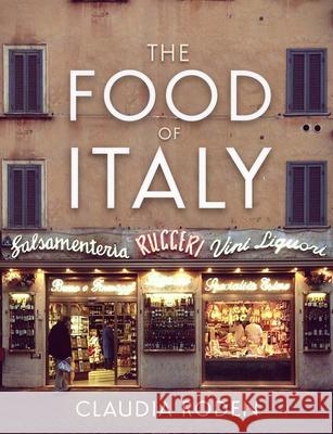The Food of Italy Claudia Roden 9780224096010 Vintage Publishing - książka