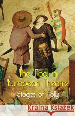 The Fool in European Theatre: Stages of Folly Prentki, T. 9780230291591  - książka