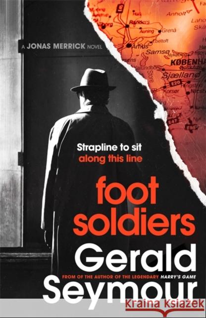 The Foot Soldiers Gerald Seymour 9781529340426 Hodder & Stoughton - książka