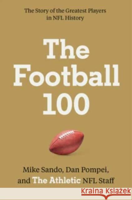 The Football 100 Dan Kaufman 9780063329096 HarperCollins - książka