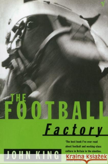 The Football Factory John King 9780099731917 Vintage Publishing - książka