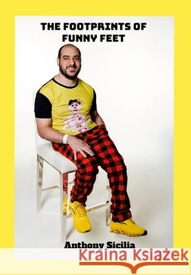 The Footprints of Funny Feet Nathan Innes Anthony Sicilia Hrm Photography 9781304397195 Lulu.com - książka