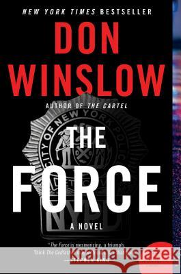 The Force Winslow, Don 9780062664433 William Morrow & Company - książka