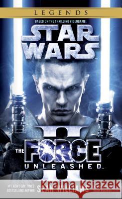 The Force Unleashed II: Star Wars Legends Sean Williams 9780345511553 Lucas Books - książka