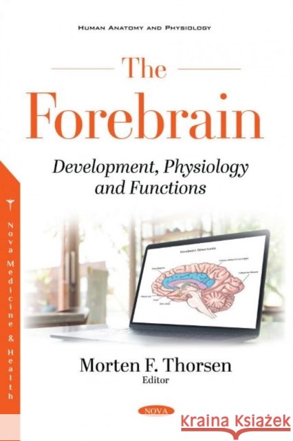 The Forebrain  9781536184075 Nova Science Publishers Inc - książka