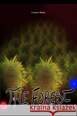 The Forest Connor Bailey 9780359246151 Lulu.com - książka