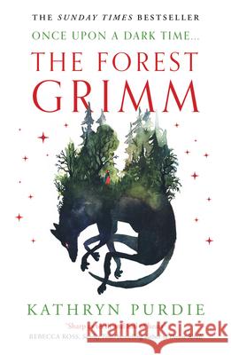 The Forest Grimm Kathryn Purdie 9780008588366 HarperCollins Publishers - książka