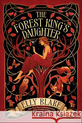 The Forest King's Daughter Elly Blake 9780316395724 Little, Brown Books for Young Readers - książka