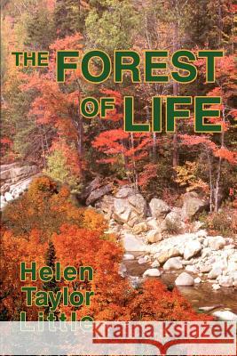 The Forest of Life Helen Taylor Little 9780595348947 iUniverse - książka