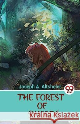 The Forest Of Swords Joseph a Altsheler   9789357484466 Double 9 Booksllp - książka