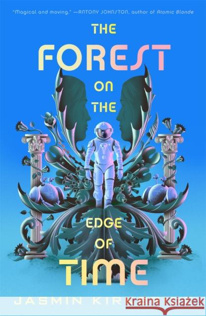 The Forest on the Edge of Time Jasmin Kirkbride 9781250376831 Tor Books - książka