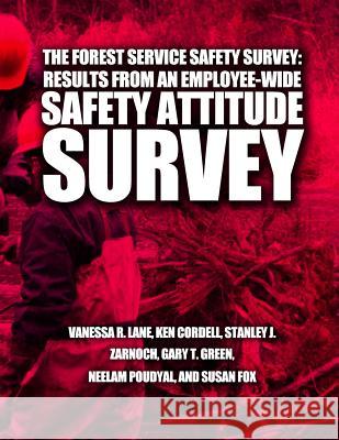 The Forest Service Safety Survey: Results from an Employee-Wide Safety Attitude Survey United States Department of Agriculture 9781508593386 Createspace - książka