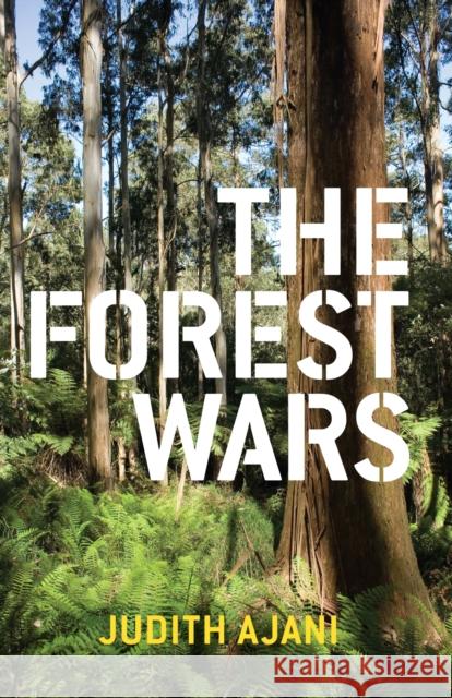 The Forest Wars  9780522854190 Melbourne University Press - książka
