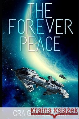 The Forever Peace Craig Robertson 9780997307399 Imagine-It Publishing - książka