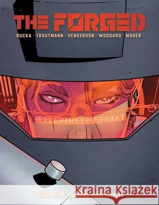 The Forged Volume 4: Galaxy's Most Wanted Eric Trautmann 9781534335189 Image Comics - książka