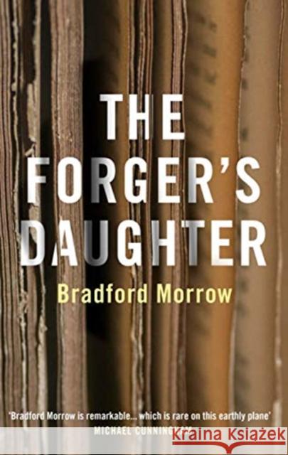 The Forger's Daughter Bradford (Author) Morrow 9781611854596 Grove Press / Atlantic Monthly Press - książka