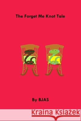 The Forget Me Knot Tale Addy BJAS Addy 9798527401684 Independently published - książka