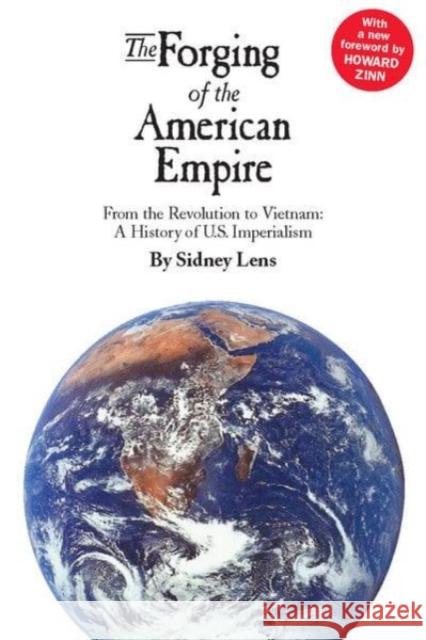 The Forging of the American Empire Sidney Lens 9781608468157 Haymarket Books - książka