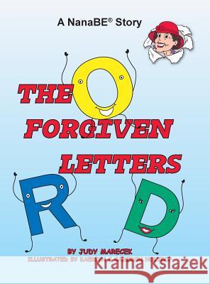 The Forgiven Letters Judy Marecek Kaerlyn Holtrop Cameron Holtrop 9780998809342 Nanabe Enterprises, LLC - książka