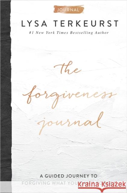 The Forgiveness Journal: A Guided Journey to Forgiving What You Can't Forget TerKeurst, Lysa 9781400224388 Thomas Nelson - książka