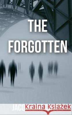 The Forgotten Jacqueline Druga 9781500237868 Createspace - książka