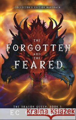 The Forgotten and The Feared: A Grimdark Romantasy Ec Garrett 9781965919026 Midnight Pages LLC - książka