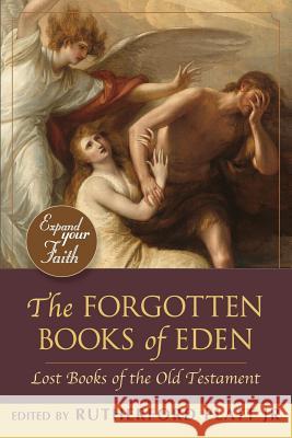 The Forgotten Books of Eden Paul Laune, Rutherford Platt, Jr, J Alden Brett 9781635617320 Echo Point Books & Media - książka