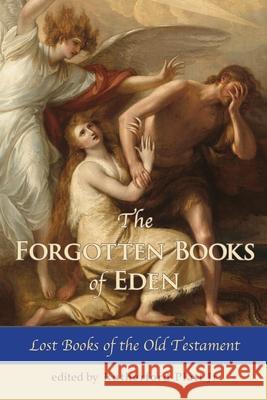 The Forgotten Books of Eden Lost Books of the Old Testament Platt Rutherford, Jr 9781648370182 Girard & Stewart - książka