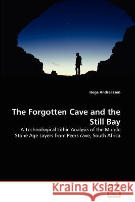 The Forgotten Cave and the Still Bay Hege Andreassen 9783639367720 VDM Verlag - książka