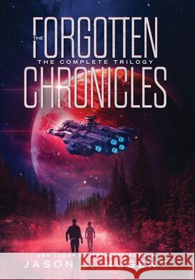 The Forgotten Chronicles: The Complete Trilogy Jason J Nugent 9780578999692 Jason J. Nugent - książka