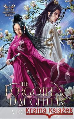 The Forgotten Daughter Viola Tempest 9781959671152 Viola Tempest Publishing - książka