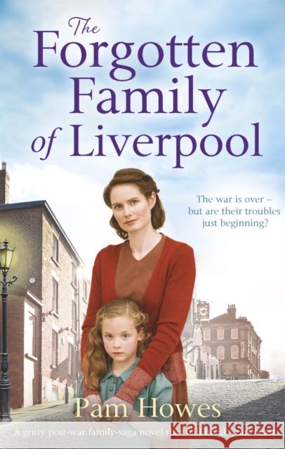 The Forgotten Family of Liverpool Pam Howes 9780349132501 Little, Brown Book Group - książka