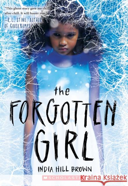 The Forgotten Girl India Hill Brown 9781338317251 Scholastic Inc. - książka