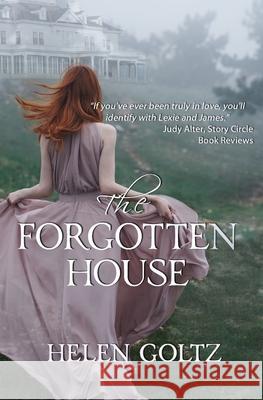 The Forgotten House Goltz, Helen 9780980753264 Atlas Productions Pty Ltd - książka