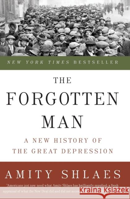 The Forgotten Man: A New History of the Great Depression Amity Shlaes 9780060936426 Harper Perennial - książka