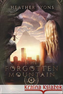 The Forgotten Mountain Heather Lyons 9780990843658 Cerulean Books - książka