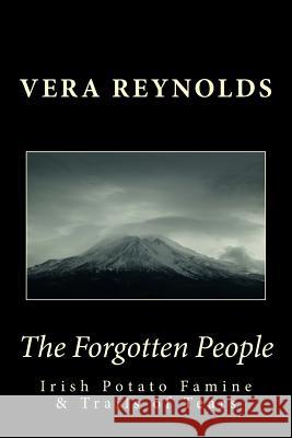 The Forgotten People MS Vera S. Reynolds 9781535489331 Createspace Independent Publishing Platform - książka