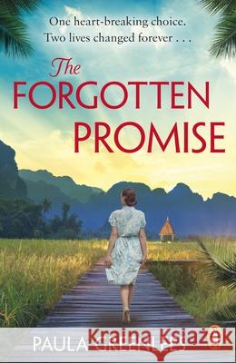 The Forgotten Promise: A captivating gripping escapist WW2 Malaya historical fiction novel Paula Greenlees 9781529158397 Cornerstone - książka