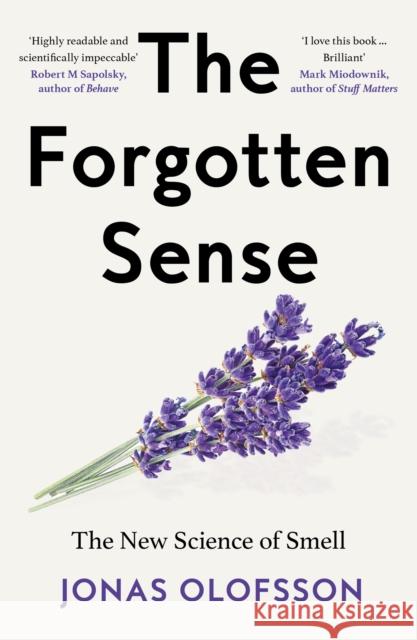 The Forgotten Sense: The New Science of Smell Jonas Olofsson 9780008718626 HarperCollins Publishers - książka