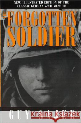The Forgotten Soldier Guy Sajer 9781574882865 Potomac Books - książka