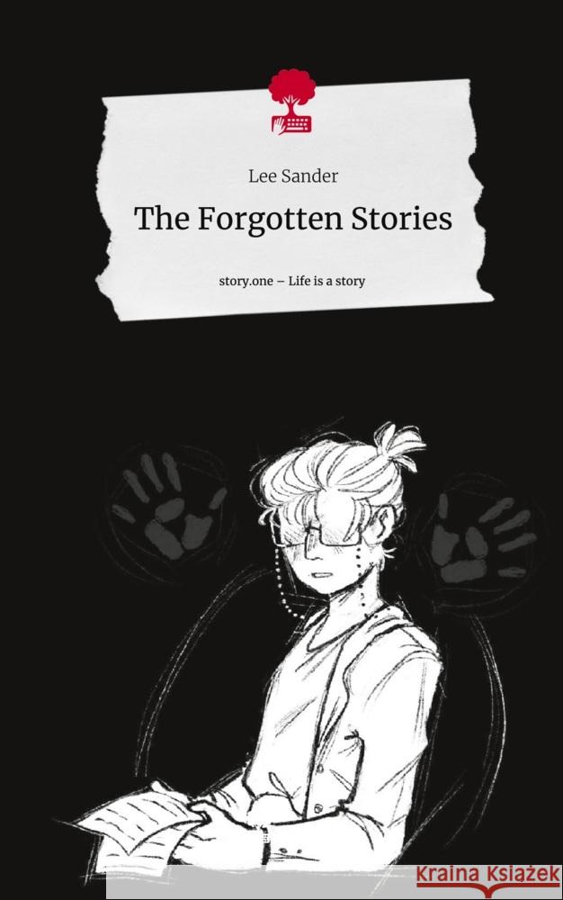 The Forgotten Stories. Life is a Story - story.one Sander, Lee 9783711522610 story.one publishing - książka