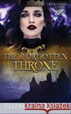 The Forgotten Throne Elizabeth Knight 9798419830158 Independently Published - książka