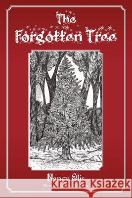 The Forgotten Tree Nancy Elis Adam M. Wine 9781482339277 Createspace - książka