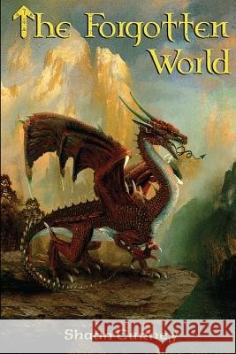 The Forgotten World Shaun Carney 9781497305397 Createspace - książka
