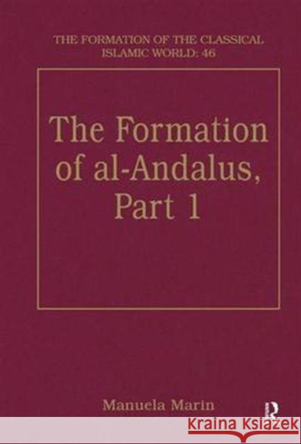 The Formation of Al-Andalus, Part 1: History and Society Marin, Manuela 9780860787082 Routledge - książka